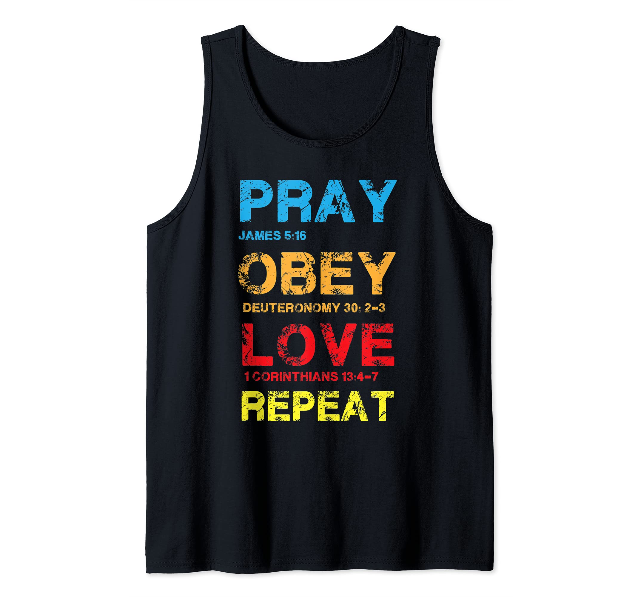 Pray Obey Love Repeat - Bible Verse - Christian Bible Tank Top