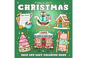 Christmas: Bold and Easy Coloring Book for Adults and Kids Featuring Simple Cozy Christmas Designs