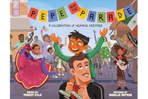Pepe and the Parade: A Celebration of Hispanic Heritage