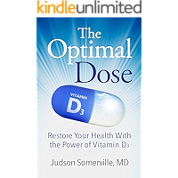 The Optimal Dose: Restore Your Health With the Power of Vitamin D3 book cover