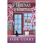Verbenas & Vendettas (A Iris Bennett Cozy Mystery)