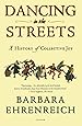 Dancing in the Streets: A History of Collective Joy