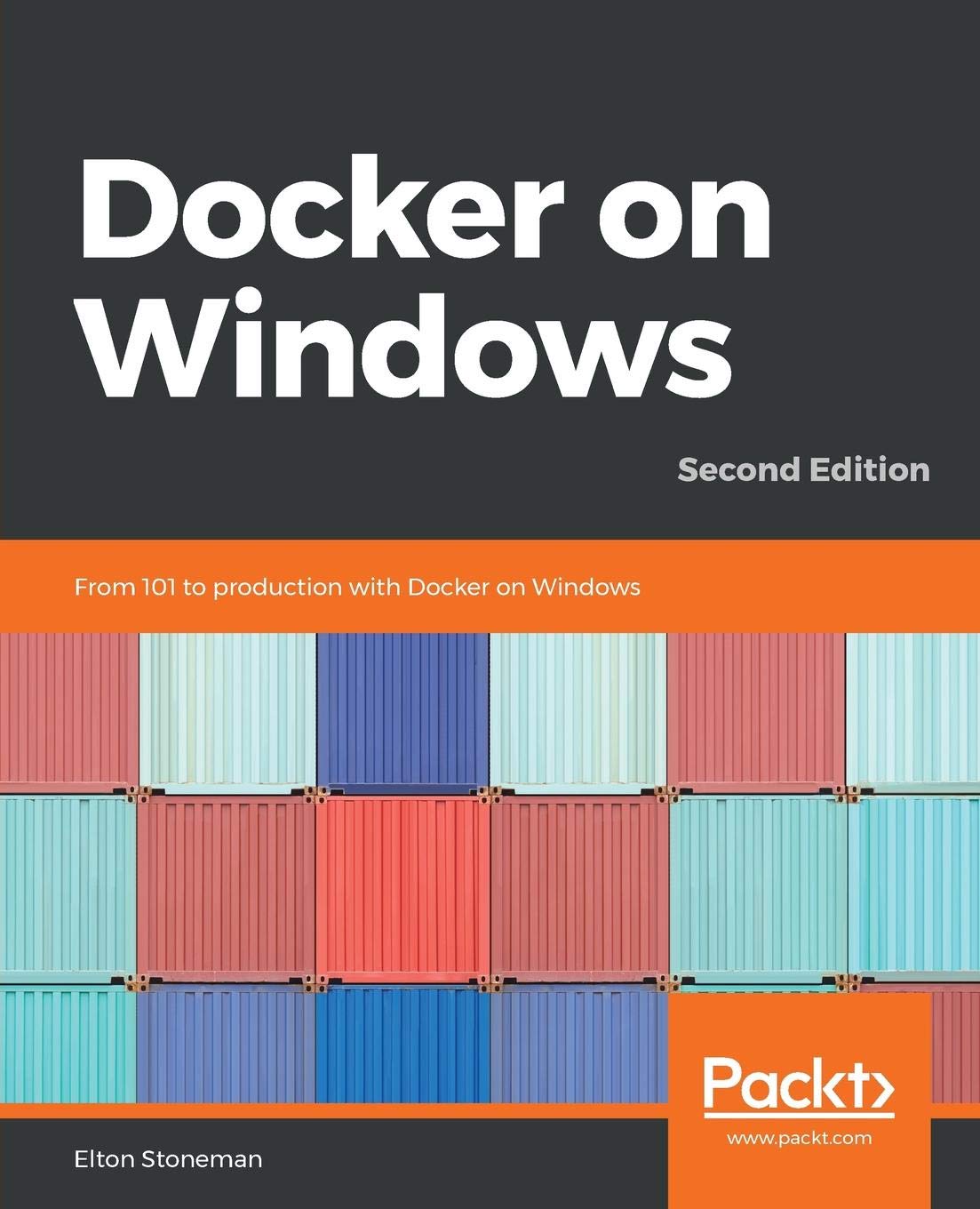 Amazoncom Docker On Windows From 101 To Production With - 