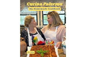 Cucina Palermo: My Homemade Cookbook
