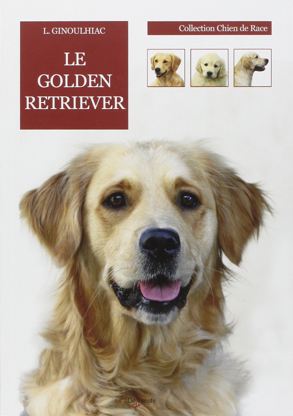 Le Golden Retriever 9782732897523 Amazoncom Books