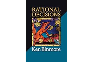Rational Decisions (The Gorman Lectures in Economics)