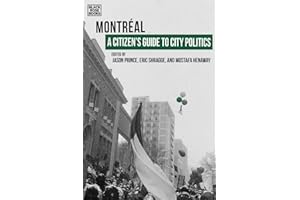 A Citizen's Guide to City Politics: Montreal