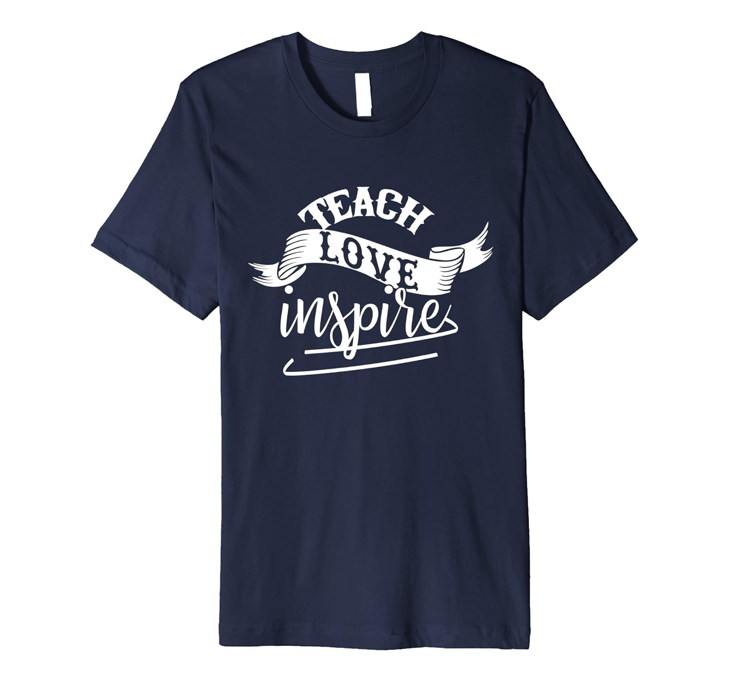 Teach Love Inspire teacher T-Shirt-ANZ