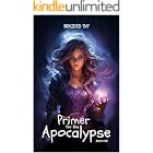 Primer for the Apocalypse: Book One