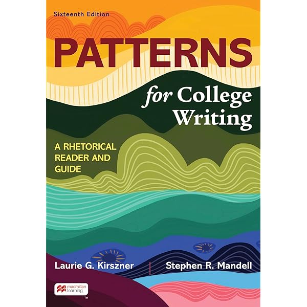 Patterns for College Writing: A Rhetorical Reader and Guide