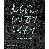 Mok Wei Wei: Works by W Architects