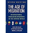 The Age of Migration: International Population Movements in the Modern World