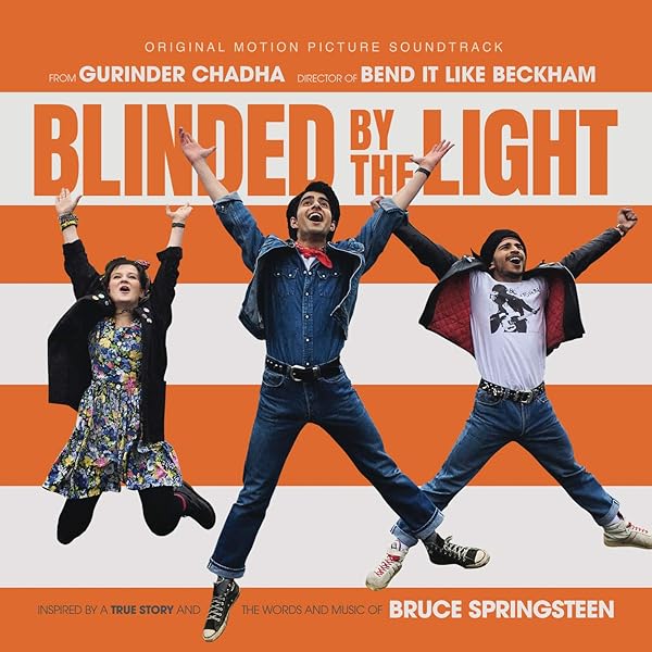 Blinded By The Light Original Motion Picture Soundtrack By
