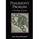 Philemon's Problem: A Theology of Grace