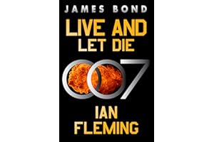 Live and Let Die: A James Bond Novel