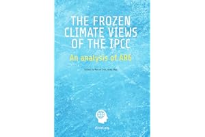 The Frozen Climate Views of the IPCC: An Analysis of AR6