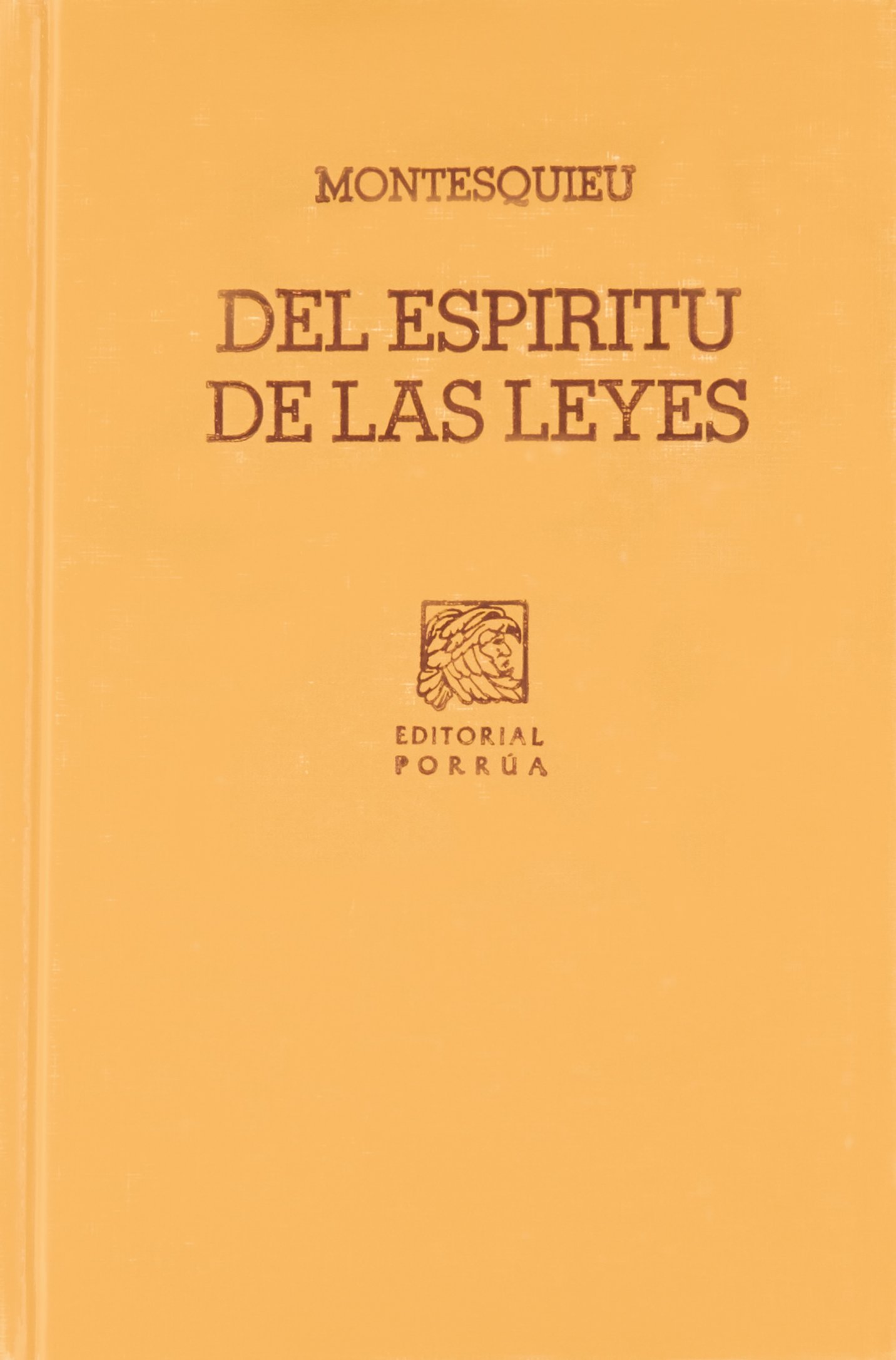 Del Espiritu De Las Leyes Sc191 Montesquieu 9789700742694 Amazon Com Books