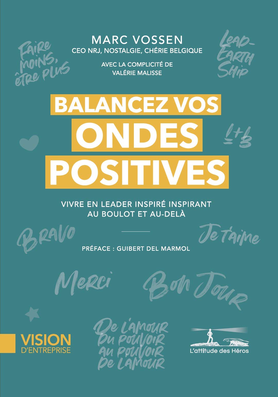 Amazon Fr Balancez Vos Ondes Positives Malisse Valerie Vossen Marc Livres