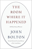The Room Where It Happened: A White House Memoir