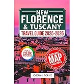 Florence & Tuscany Travel Guide 2025-2026: Discover the Heart of Italy, with Insider Tips to Explore Must-See Spots and Hidden Gems. (Travelbudy series guide)