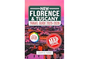 Florence & Tuscany Travel Guide 2025-2026: Discover the Heart of Italy, with Insider Tips to Explore Must-See Spots and Hidden Gems. (Travelbudy series guide)