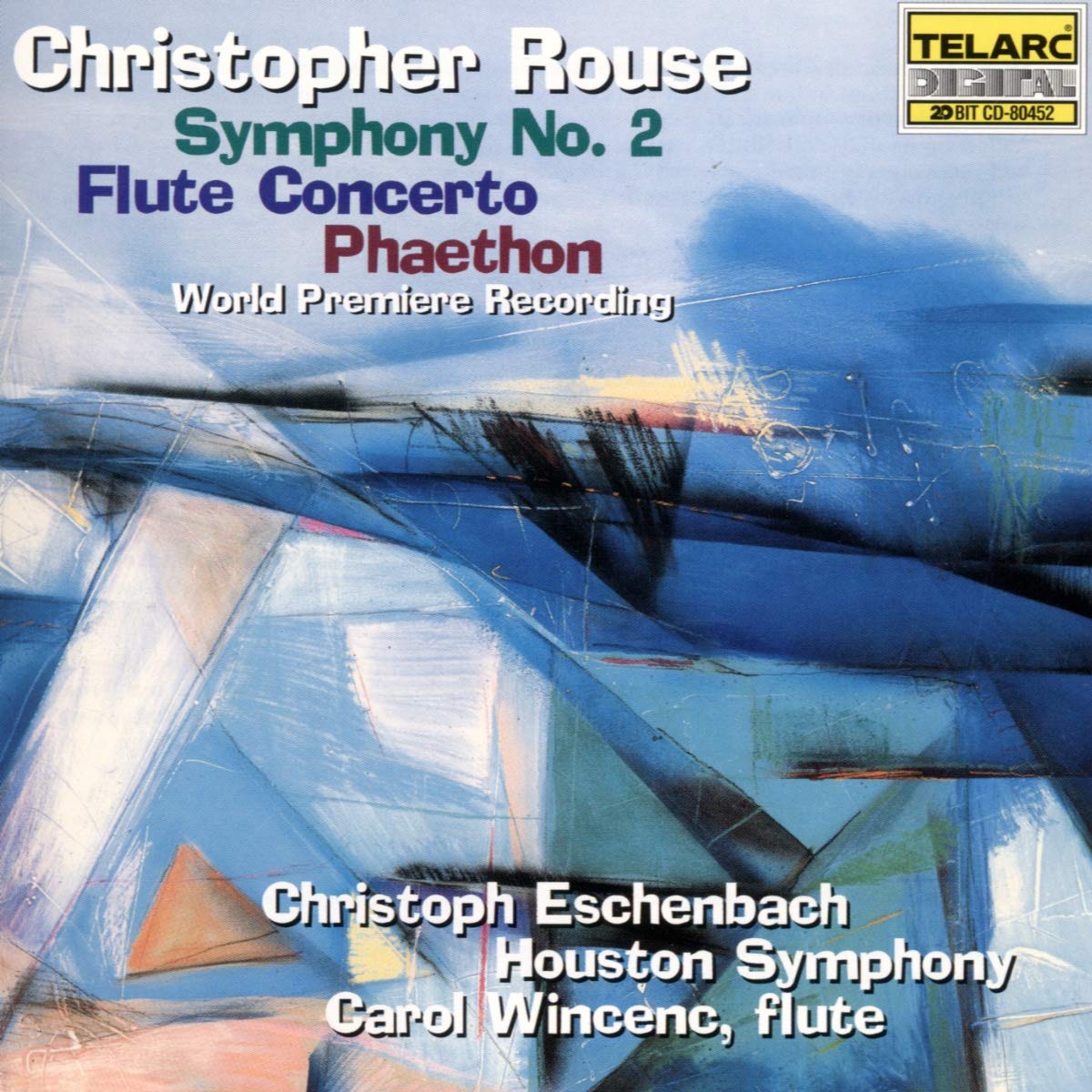Rouse: Symphony No. 2; Flute Concerto; Phaethon