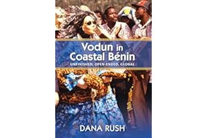 Vodun in Coastal Benin: Unfinished, Open-Ended, Global