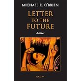 Letter to the Future: A Novel