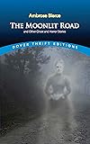 The Moonlit Road and Other Ghost and Horror Stories