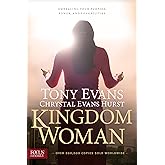Kingdom Woman: Embracing Your Purpose, Power, and Possibilities