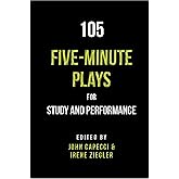 105 Five-Minute Plays: For Study and Performance