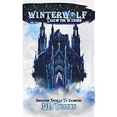 Winterwolf: Tale of the Watcher: A Dark Fantasy (The Veiled World Series)