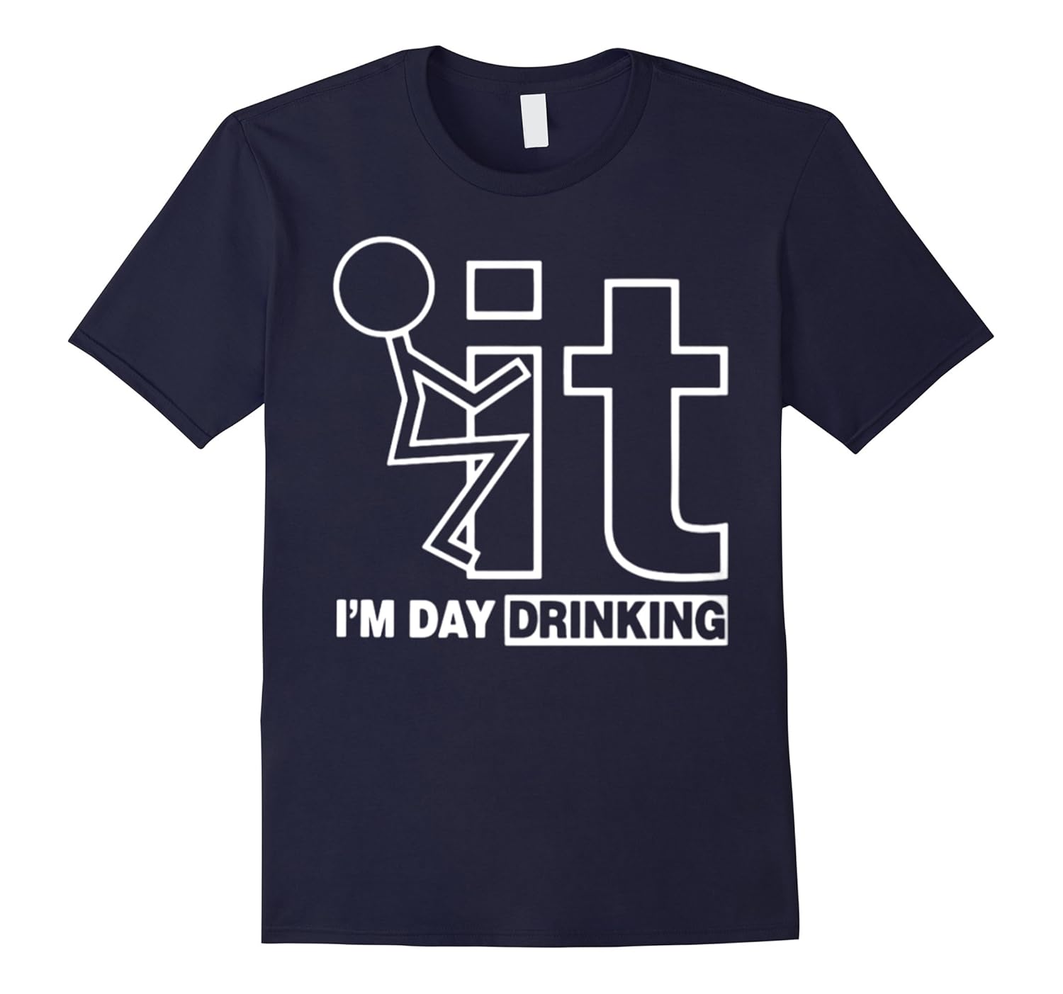 F-it I'm Day Drinking T Shirt-ANZ