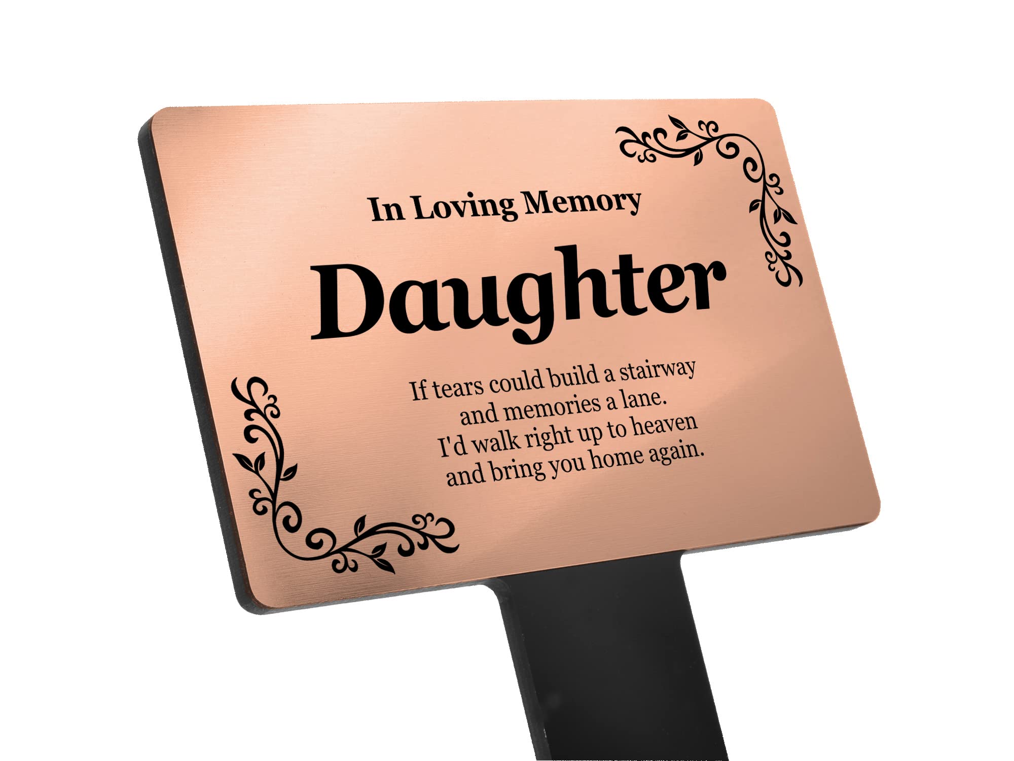 Personalised Bereavement Gifts. Memorial Plaques With Custom Text, Gardens Ground Stake Or Grave Ornaments - Acrylic, Waterproof and Hard Wearing. Shipped Globally. (Copper Daughter)
