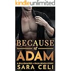 Because of Adam: A Second Chance Romance with a Side of Suspense (Billionaires of Palm Beach Book 4)