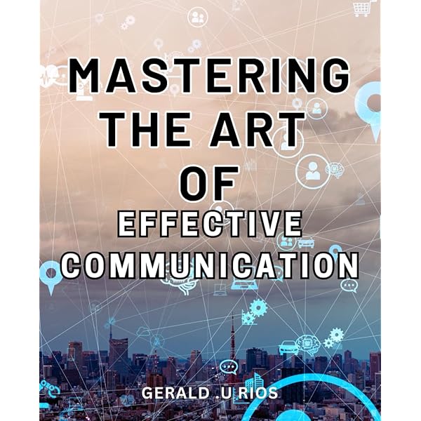 Precision: A New Approach to Communication : How to Get the