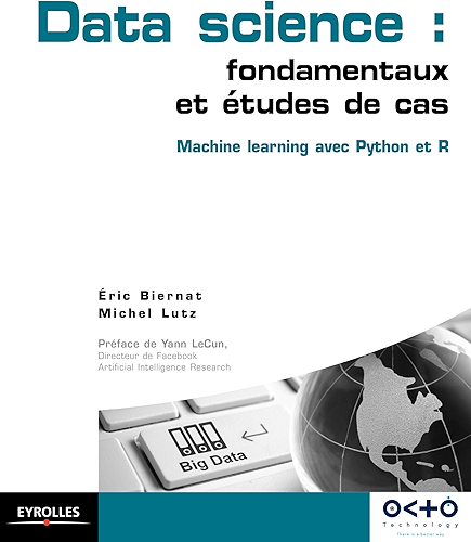 Download Data Science : fondamentaux et études de cas: Machine Learning avec Python et R (Blanche) PDF
