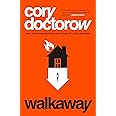 Walkaway: A Novel