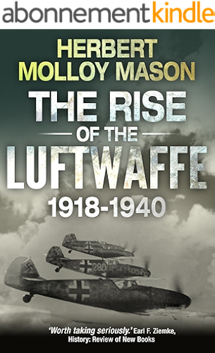Download The Rise of the Luftwaffe, 1918-1940 (English Edition) PDF
