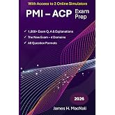 PMI-ACP Exam Prep All In One Study Guide | The new Exam 4 Domains | Mindset, Leadership, Product, and Delivery | 1,022 Exam Q&amp;A | 4 complete Exams |: PMI-ACP Exam simulators.