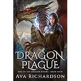 Dragon Plague (Rise of the Dragon Riders)