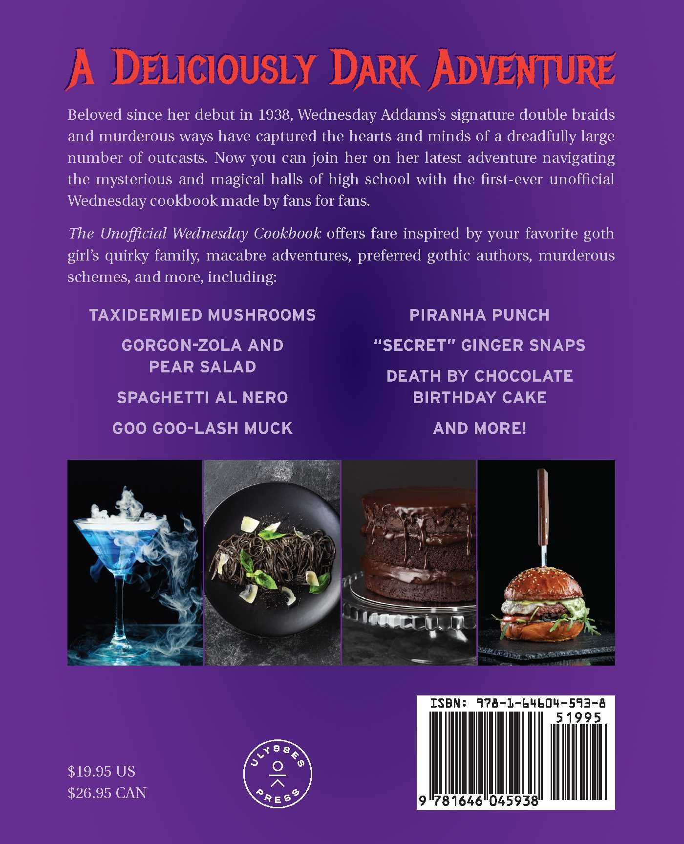 The Unofficial Wednesday Cookbook: Recipes Inspired by the Deliciously Macabre TV Show (Unofficial Wednesday Books)