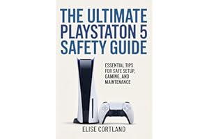 The Ultimate PlayStation 5 Safety Guide: Essential Tips for Safe Setup, Gaming, and Maintenance