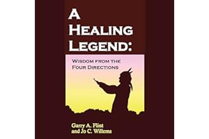 A Healing Legend: Wisdom from the Four Directions