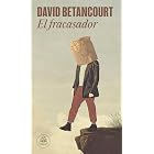 El fracasador (Spanish Edition)