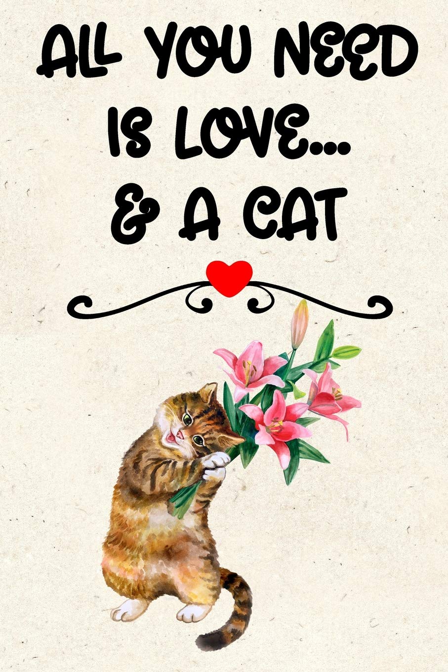 all you need is love and a cat