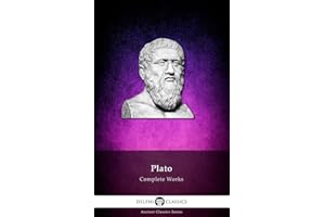 Delphi Complete Works of Plato (Illustrated) (Delphi Ancient Classics Book 5)