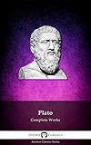 Delphi Complete Works of Plato (Illustrated) (Delphi Ancient Classics Book 5)