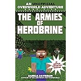 The Armies of Herobrine: An Unofficial Overworld Adventure, Book Five