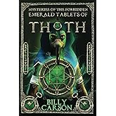 Mysteries Of The Forbidden Emerald Tablets Of Thoth